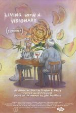 Watch Living With A Visionary 123moviesfree