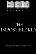 Watch The Impossible Kid 123MovieFree