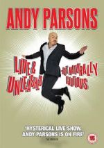 Watch Andy Parsons: Live and Unleashed but Naturally Cautious (TV Special 2015) 123moviesfree