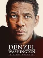 Watch Denzel Washington: Falling Forward 123moviesfree