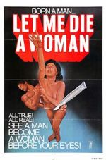 Watch Let Me Die a Woman 123moviesfree
