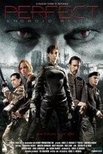 Watch Perfect: Android Rising 123moviesfree