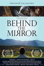 Watch Behind the Mirror 123MovieFree