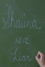 Watch Shauna is a Liar 123moviesfree