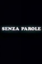 Watch Senza parole 123MovieFree