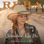 Watch Reba McEntire: Somehow You Do 123MovieFree