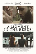 Watch A Moment in the Reeds 123MovieFree