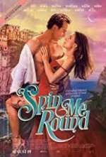 Watch Spin Me Round 123moviesfree