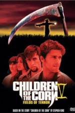 Watch Children of the Corn V: Fields of Terror 123MovieFree