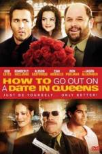 Watch How to Go Out on a Date in Queens 123MovieFree