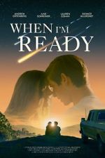 Watch When I\'m Ready 123moviesfree