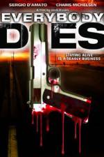 Watch Everybody Dies 123MovieFree