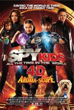 Watch Spy Kids 4-D: All the Time in the World 123MovieFree