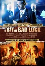 Watch A Bit of Bad Luck 123MovieFree