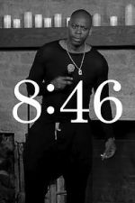 Watch Dave Chappelle: 8:46 123MovieFree