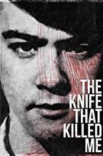 Watch The Knife That Killed Me 123MovieFree