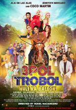 Watch 3pol Trobol Huli Ka Balbon 123MovieFree