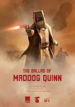 Watch The Ballad of Maddog Quinn (Short 2022) 123MovieFree