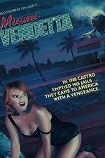 Watch Miami Vendetta 123MovieFree