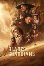 Watch Blades of the Guardians: Wind Rises in the Desert 123moviesfree