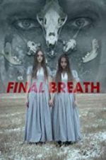 Watch Final Breath 123MovieFree