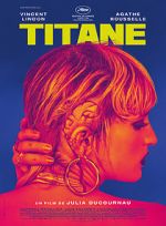 Watch Titane 123MoviesFree
