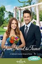 Watch From Friend to Fiancé 123MoviesFree
