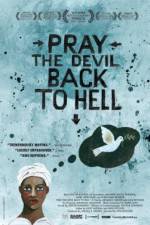 Watch Pray the Devil Back to Hell 123MovieFree