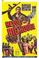 Watch Revolt in the Big House 123MovieFree