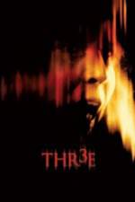 Watch Thr3e 123MoviesFree