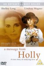 Watch A Message from Holly 123moviesfree