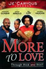 Watch More to Love 123MovieFree