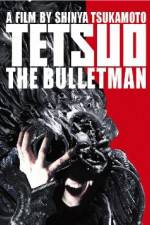 Watch Tetsuo The Bullet Man 123MovieFree