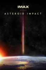 Watch Asteroid Impact 123MovieFree