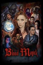 Watch Blood Magick 123moviesfree