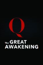 Watch The Great Awakening: QAnon 123moviesfree