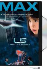 Watch L5: First City in Space 123MovieFree
