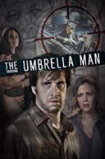 Watch The Umbrella Man 123MovieFree