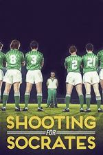 Watch Shooting for Socrates 123moviesfree