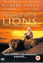 Watch To Walk with Lions 123moviesfree