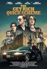 Watch The Get Rich Quick Scheme 123moviesfree