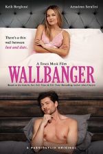 Watch Wallbanger 123MoviesFree