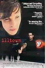 Watch Illtown 123MovieFree