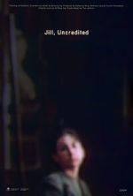 Watch Jill, Uncredited (Short 2022) 123moviesfree
