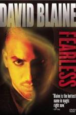 Watch David Blaine Fearless 123MovieFree