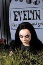 Watch Evelyn The Cutest Evil Dead Girl 123MovieFree