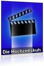 Watch Die Hochzeitskuh 123MovieFree