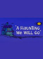 Watch A-Haunting We Will Go (Short 1966) 123MovieFree