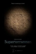 Watch Superterranean 123MoviesFree