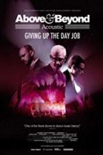 Watch Above &amp; Beyond Acoustic - Giving Up The Day Job 123MovieFree